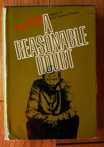 A Reasonable Doubt by Edgar Smith 1970 HC/DJ Vintage Novel