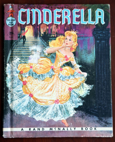 CINDERELLA Katharine Lee Bates/Endres/Neebe 1959 Rand McNally Tip Top Elf #8644
