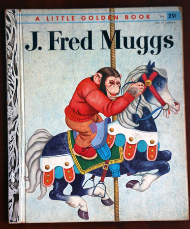 J. Fred Muggs by Irwin Shapiro 1955 Vintage Little Golden Book #234 "A" 1st Ed.