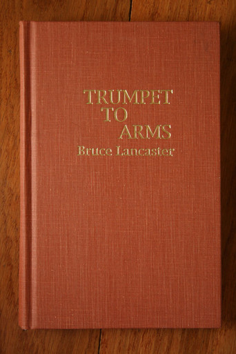 Trumpet to Arms by Bruce Lancaster 1944 Amereon House Vintage Hardcover Book