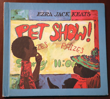 PET SHOW! by Ezra Jack Keats 1972 Vintage HARDCOVER Children's Choice Book Club