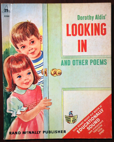 Dorothy Aldis' LOOKING IN and Other Poems 1968 Vintage Rand McNally Book #8568