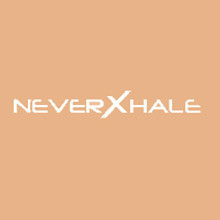 NeverXhale