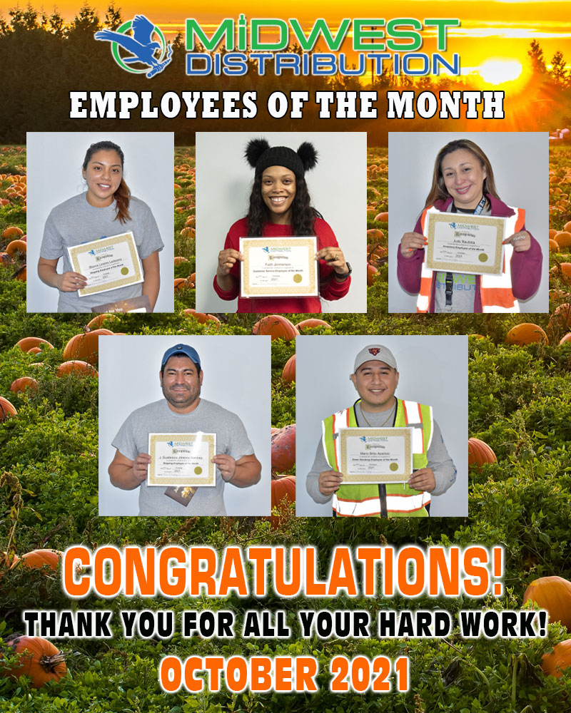 October 2021 Employees of the Month Midwest Goods Inc.