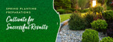 Spring Planting Preparations: Cultivate for Successful Results
