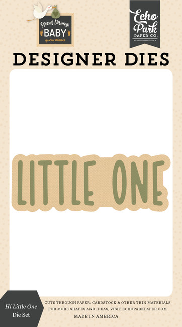 Special Delivery Baby: Hi Little One Small Die Set