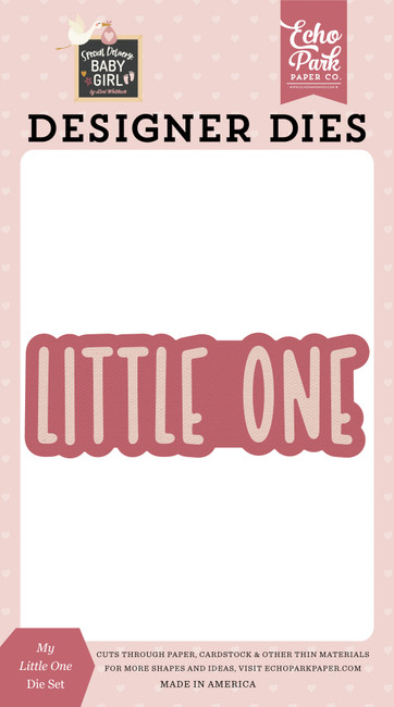 Special Delivery Baby Girl: My Little One Small Die Set
