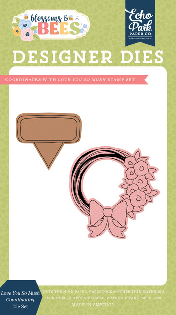 Blossoms And Bees: Love You So Mush Coordinating Small Die Set
