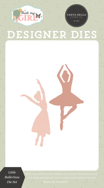 That's My Girl: Little Ballerinas Die Set