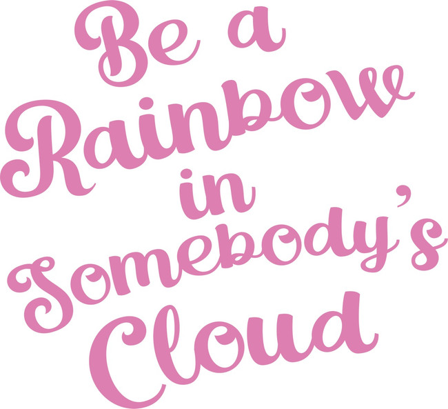 Be A Rainbow SVG File
