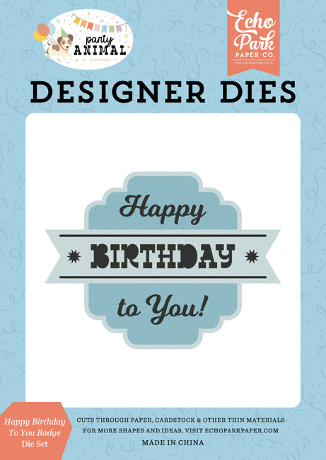 Party Animal: Happy Birthday To You Badge Medium Die Set