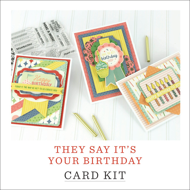 They Say It's Your Birthday Card Kit
