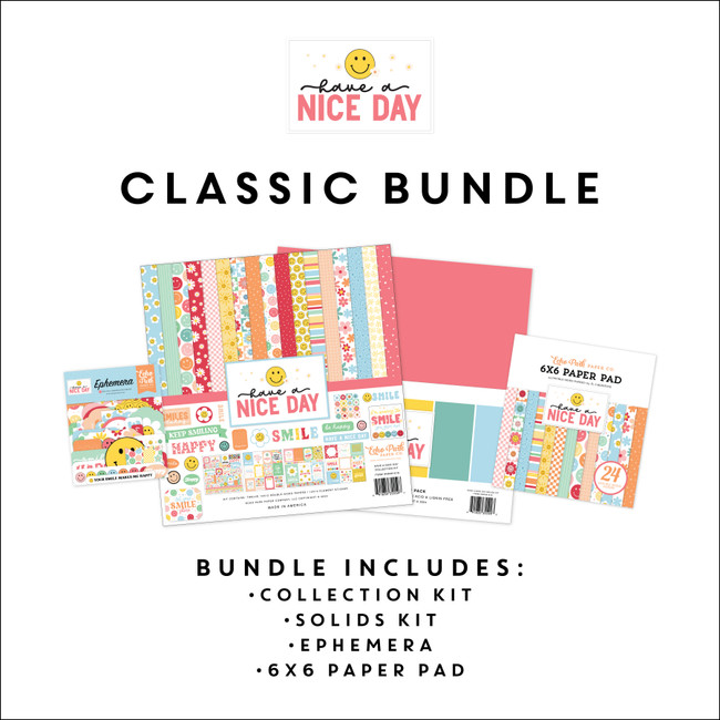 Have A Nice Day Classic Bundle