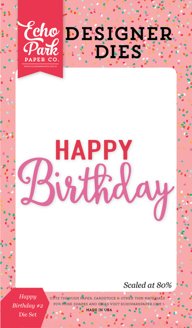 Party Time: Happy Birthday #2 Medium Die Set