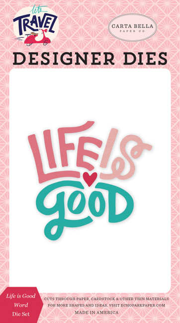 CBLT100040- Life Is Good Word Die Set