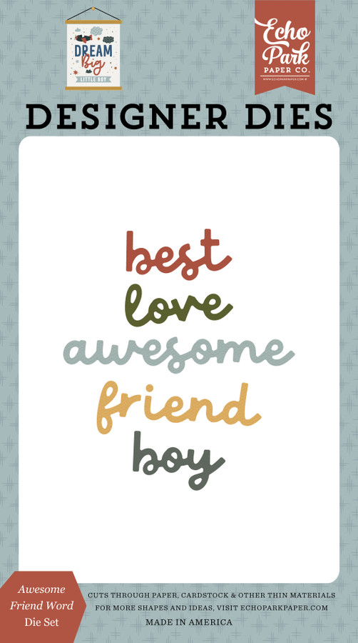 Dream Big Little Boy: Awesome Friend Word Small Die Set