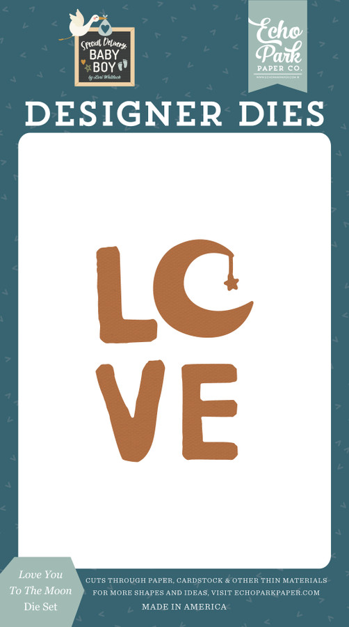 Special Delivery Baby Boy: Love You To The Moon Small Die Set