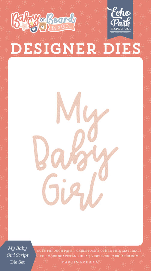 Baby On Board - Girl: My Baby Girl Script Small Die Set