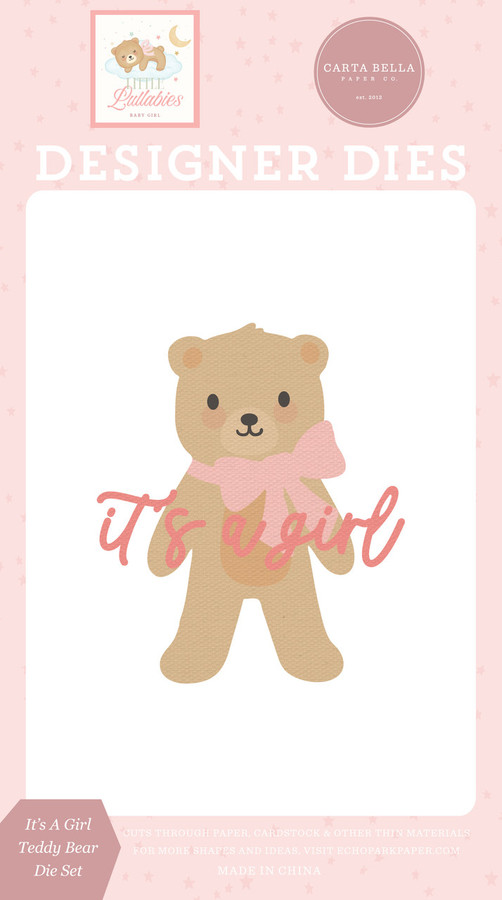 Little Lullabies - Baby Girl: It's A Girl Teddy Bear Small Die Set