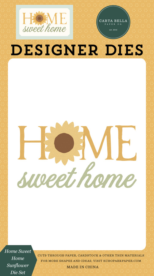 Home Sweet Home: Home Sweet Home Sunflower Small Die Set