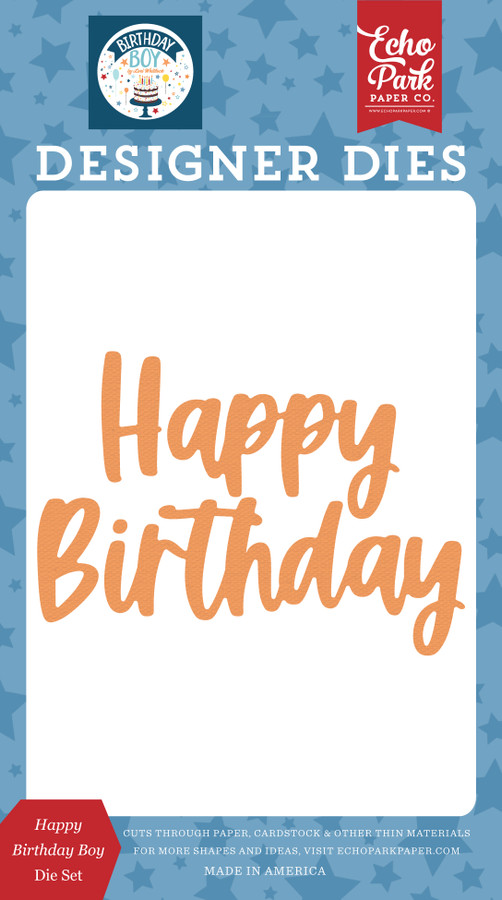 Birthday Boy: Happy Birthday Boy Medium Die Set