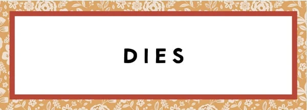 dies