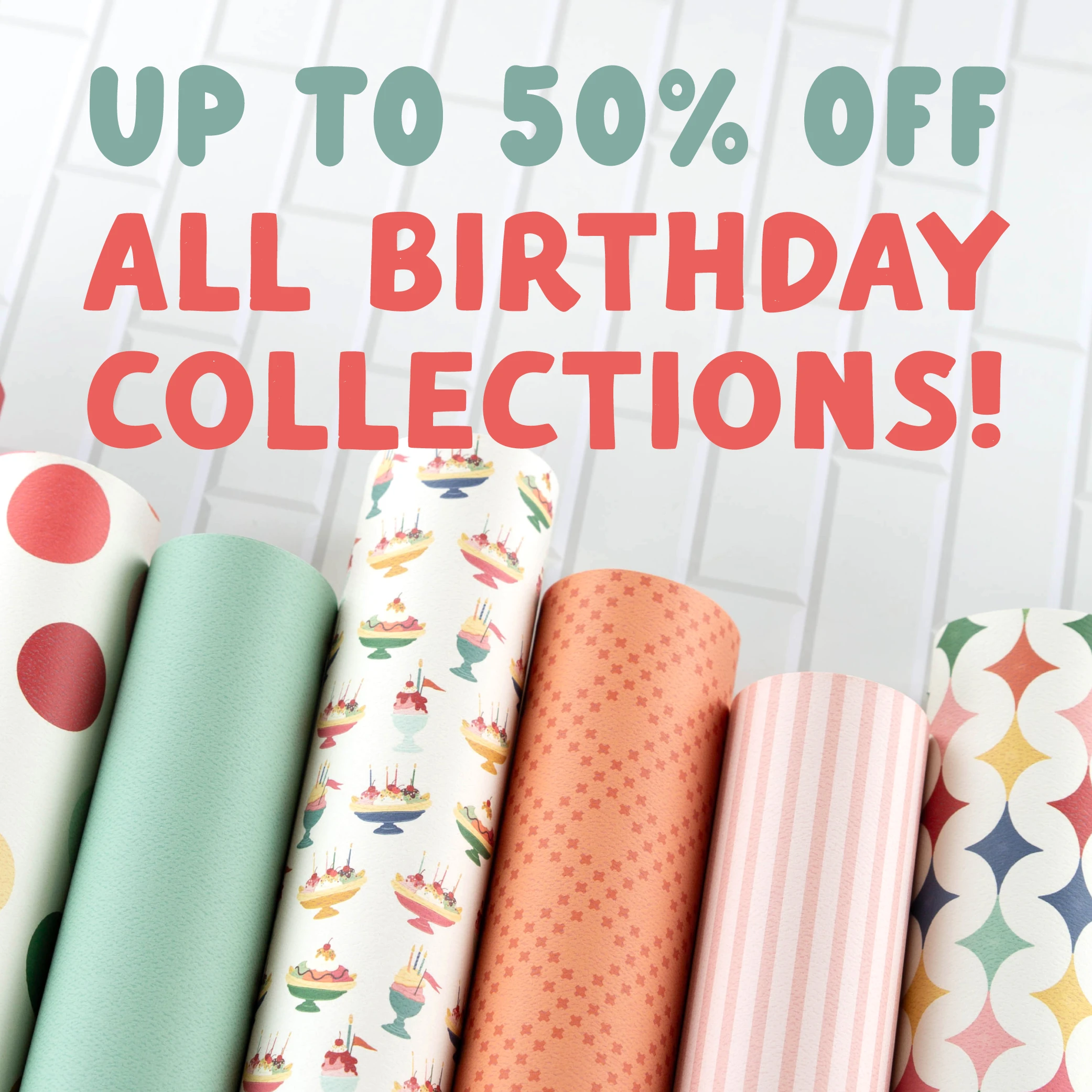Birthday Collections Sale