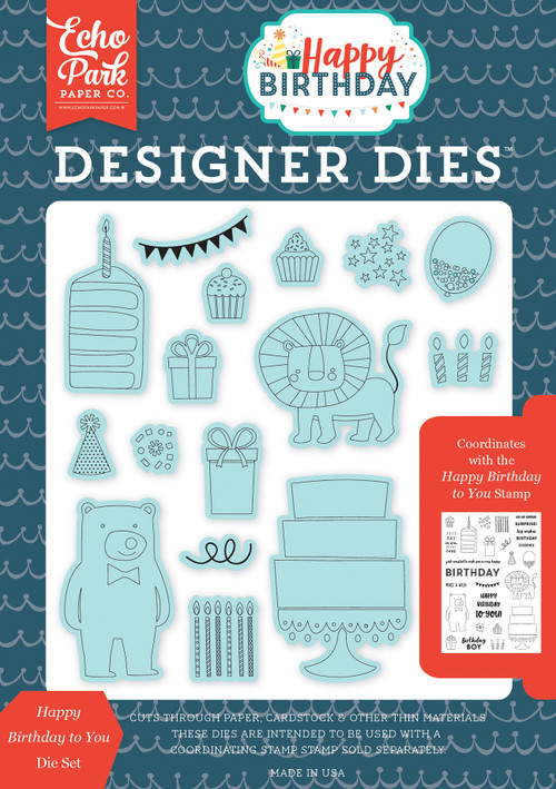 Happy Birthday Boy: Happy Birthday To You Medium Die Set Echo Park