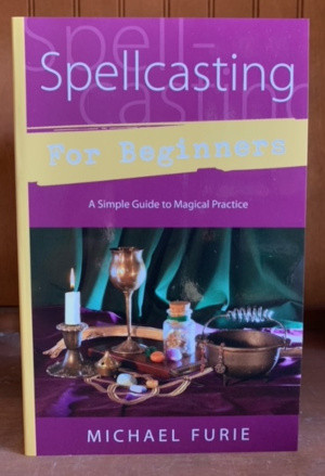 Spellcasting for Beginners: A Simple Guide to Magical Practice at Tree ...