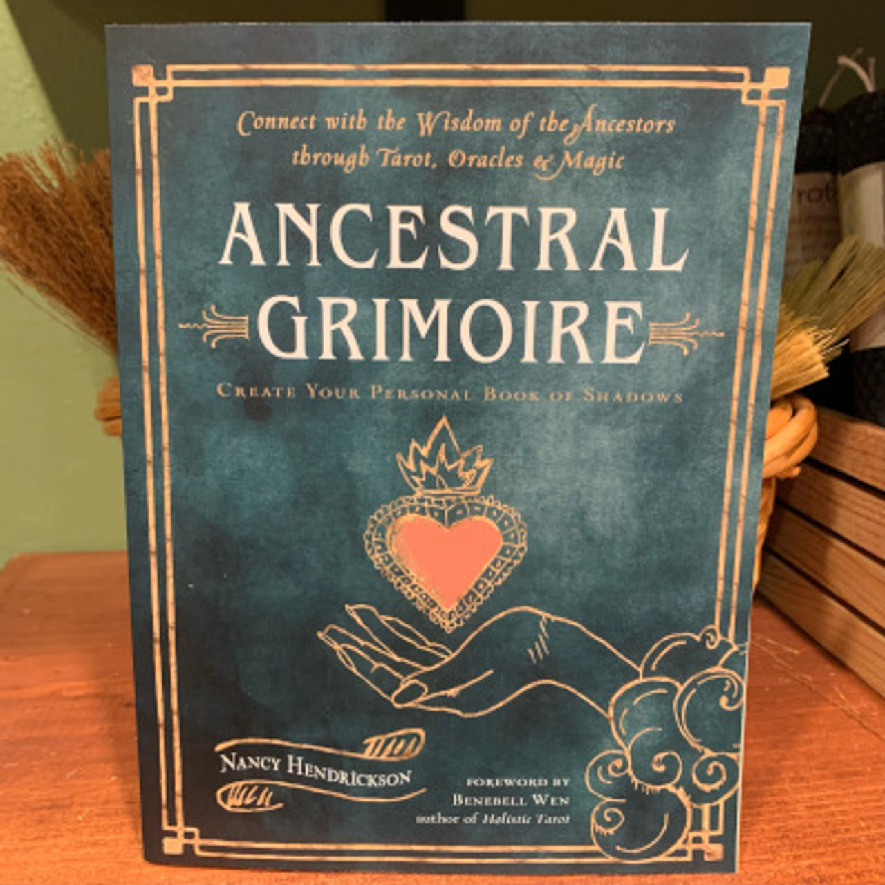 Ancestral Grimoire: Connect with the Wisdom of the Ancestors through Tarot,  Oracles, and Magic