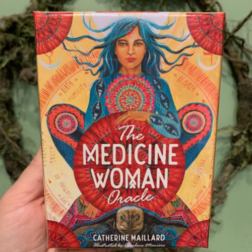 The Medicine Woman Oracle: Discover the Archetypes of the Divine Feminine