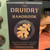 The Druidry Handbook: Spiritual Practice Rooted in the Living Earth