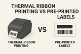 Cost Comparison: Thermal Ribbon Printing vs Pre-Printed Labels