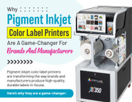 Why Pigment Inkjet Color Label Printers Are A Game-Changer For Brands And Manufacturers