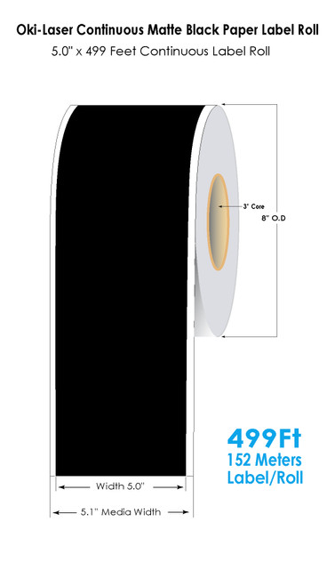 OKI Laser 5.0" x 500 Ft Continuous Matte Black Paper Label Roll 3" Core/8" OD