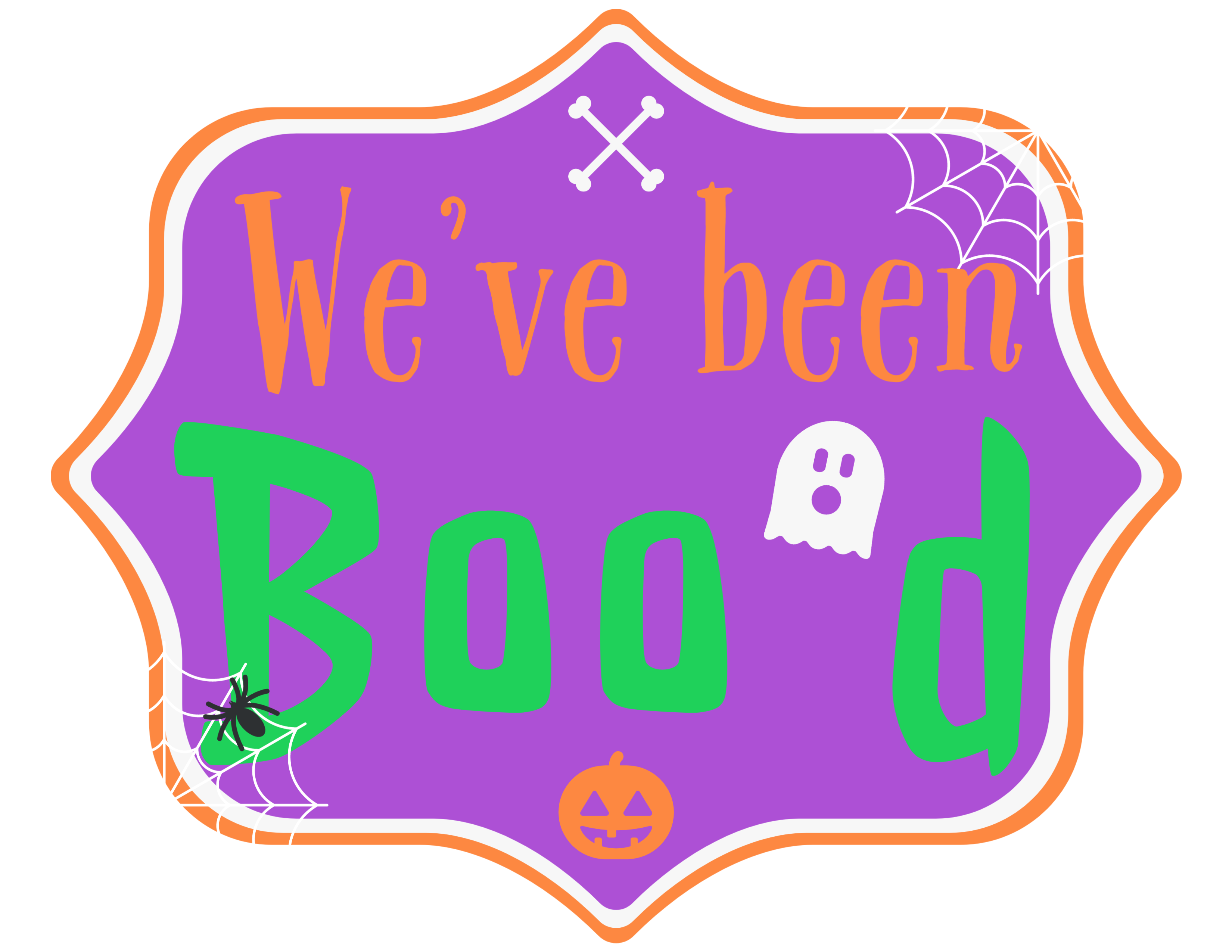 You've Been Boo'd! 