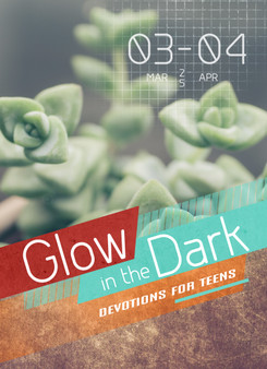 Glow in the Dark - March/April 2025