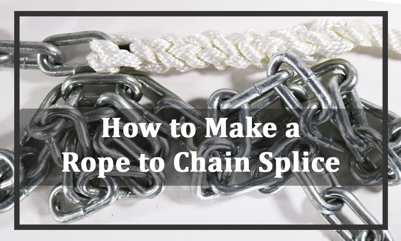 How to Make a Rope to Chain Splice