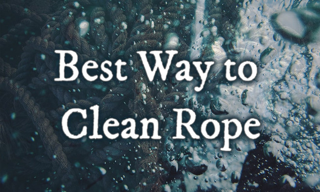 Best Way to Clean Rope