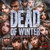 Dead of Winter - Cerberus Games