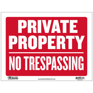 9x12 Private Property No Trespassing Sign, 24 units per case