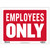 9x12 Employees Only Sign Red/White, 24 units per case