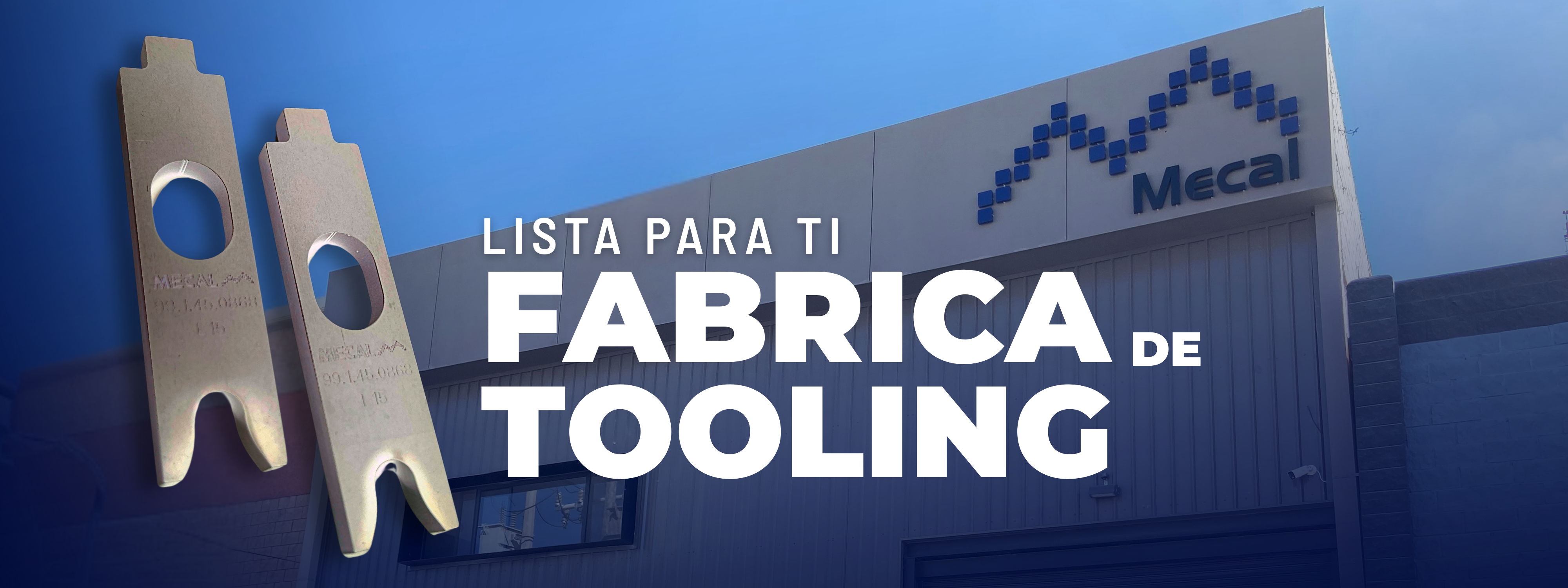 proximamente, fabrica de tooling, tiempos más rápidos, mayor precisión y mejor control de calidad.
