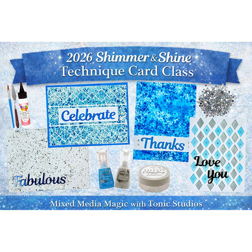 Shimmer & Shine 2026 Technique Card Class-Kreative Kreations
