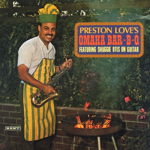 プレストン・ラブ / Omaha Bar-B-Q LP Preston Love - Omaha BBQ - LP Vinyl | Ear Candy Music