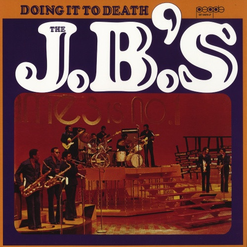 The J.B.'s - Doing It To Death - LP Vinyl | Ear Candy Music