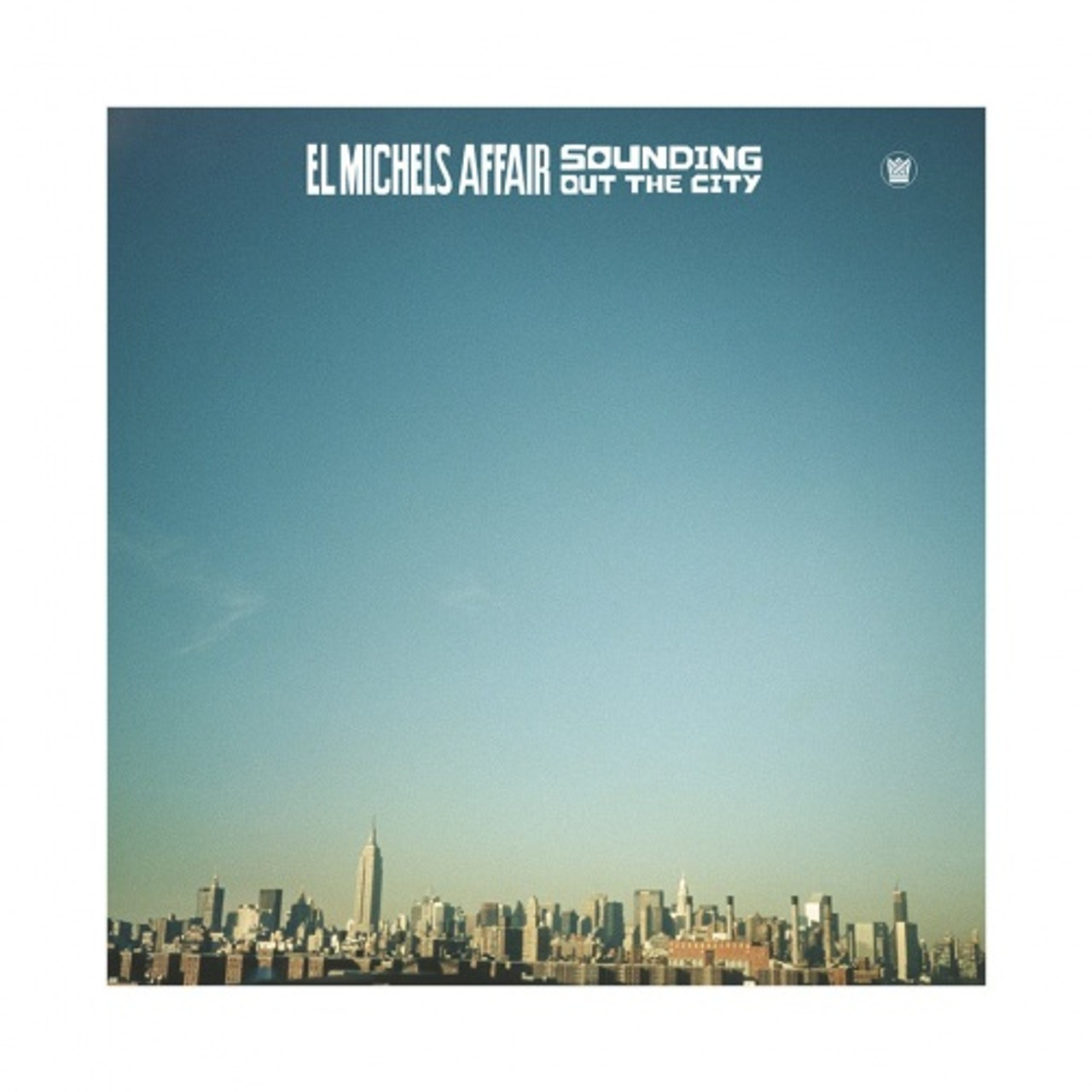 洋楽 EL MICHELS AFFAIR SOUNDING OUT THE CITY El Michels Affair - Sounding Out The City - LP Vinyl - Ear