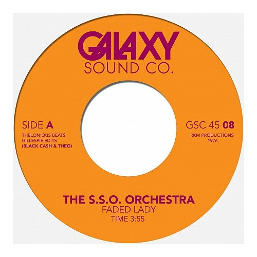 洋楽 The S.S.O. Orchestra Faded Lady 7'' S.S.O. Orchestra - Faded Lady Edits - 7