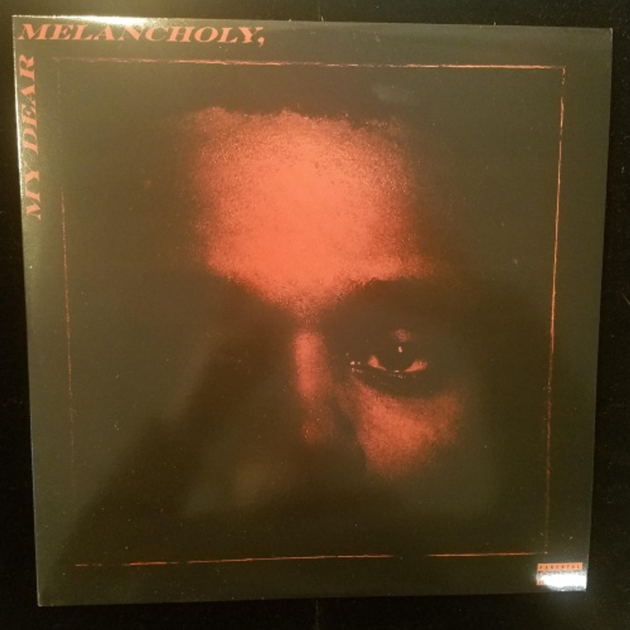 Weeknd- My Dear Melancholy Vinyl