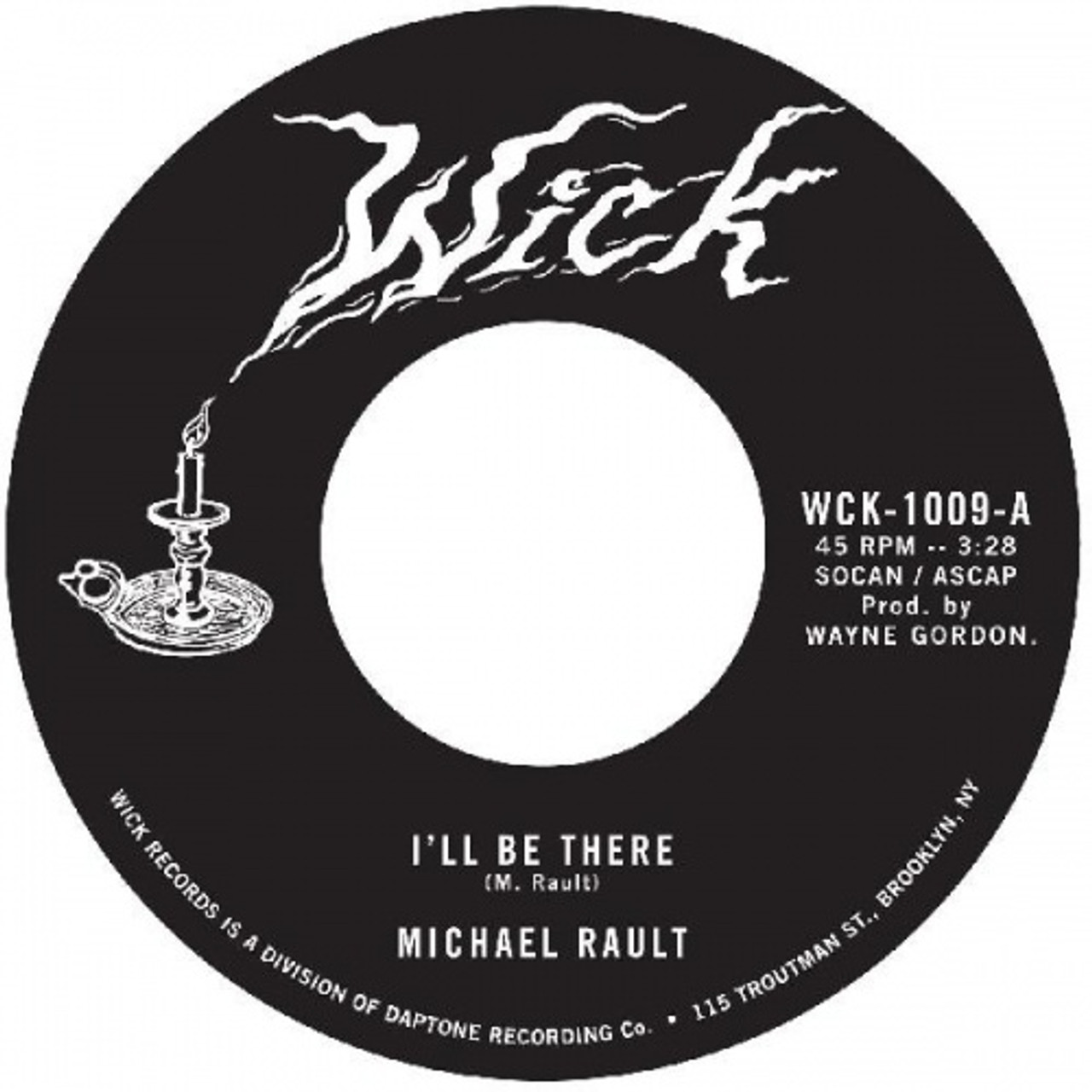 Michael Rault - I'll Be There / Sleep With Me - 7